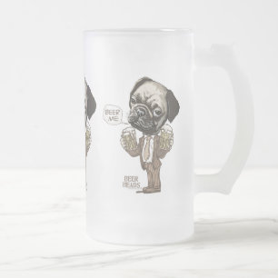 Beer Me Pug by Mudge Studios Frosted Glass Beer Mug
