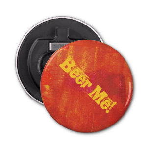 Beer me. Red Grunge Abstract Artwork Bottle Opener