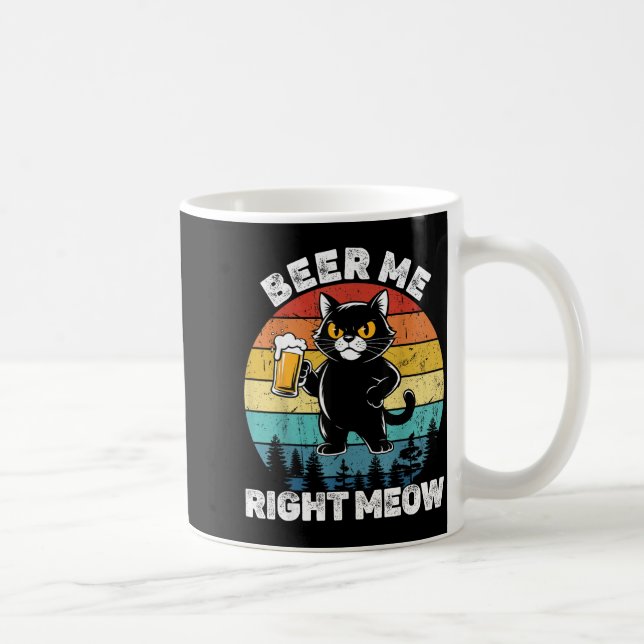 Beer Me Right Meow Funny Cat Drinking Humor  Coffee Mug (Right)