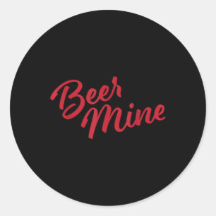 Beer Mine For Beer Drinkers Funny Valentines Day Classic Round Sticker