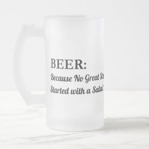 Beer Mug – Funny Quote Glass Stein