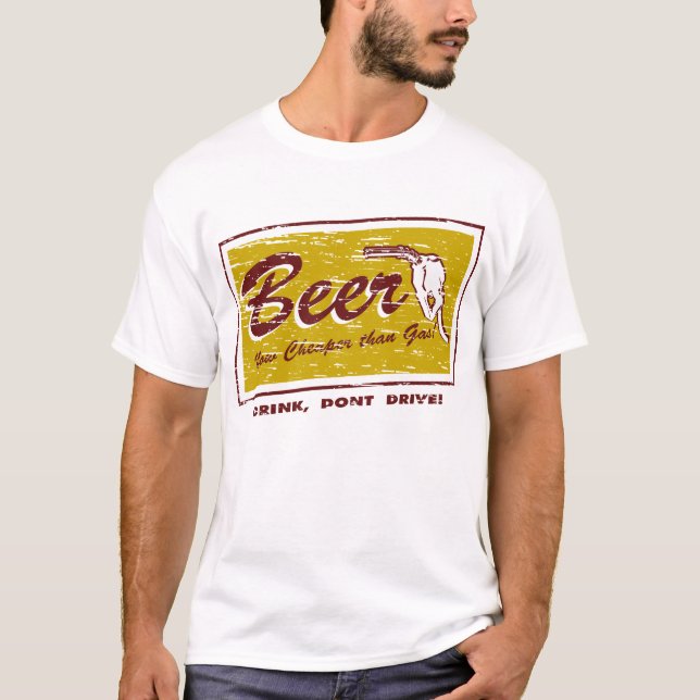 BEER... now cheaper than gas T-Shirt (Front)