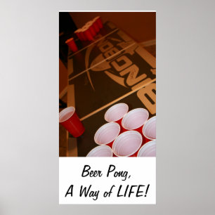Beer Pong, A way of LIFE Poster