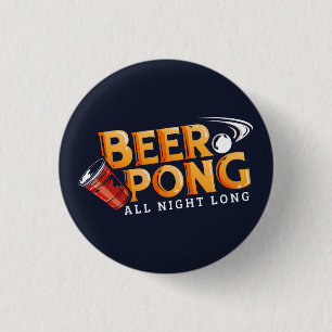 Beer Pong All Night Long Summer Party 3 Cm Round Badge