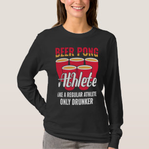 Beer Pong Athlete Definition Beer Beer Pong T-Shirt