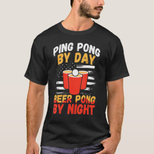 Beer Pong By Night Table Tennis Player T-Shirt