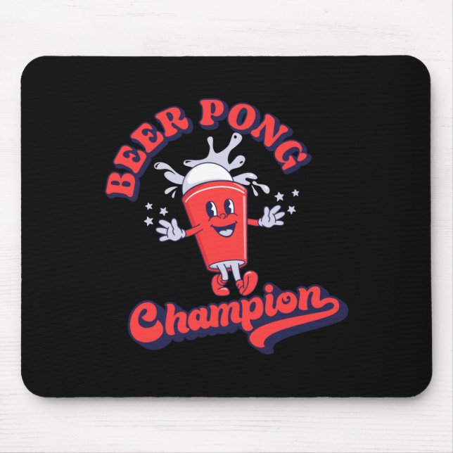 Beer Pong Champion Funny Drinking Game T Shirt  Mouse Mat (Front)