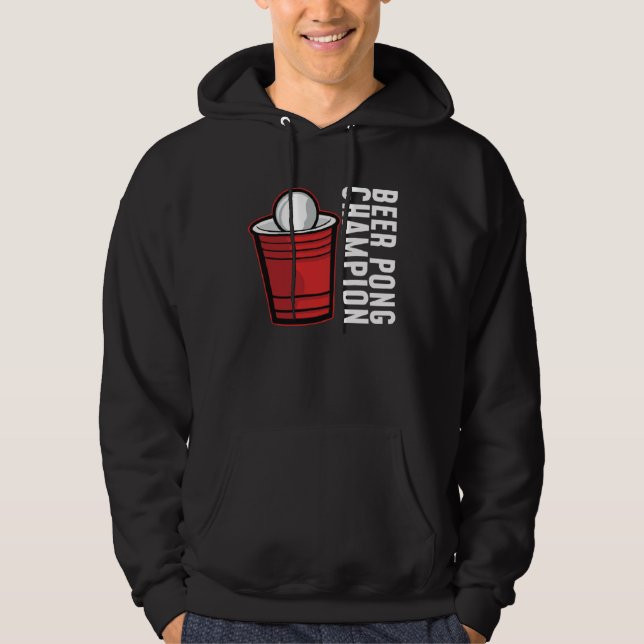 Beer Pong Champion I Beer Ping Pong Table Tennis   Hoodie (Front)