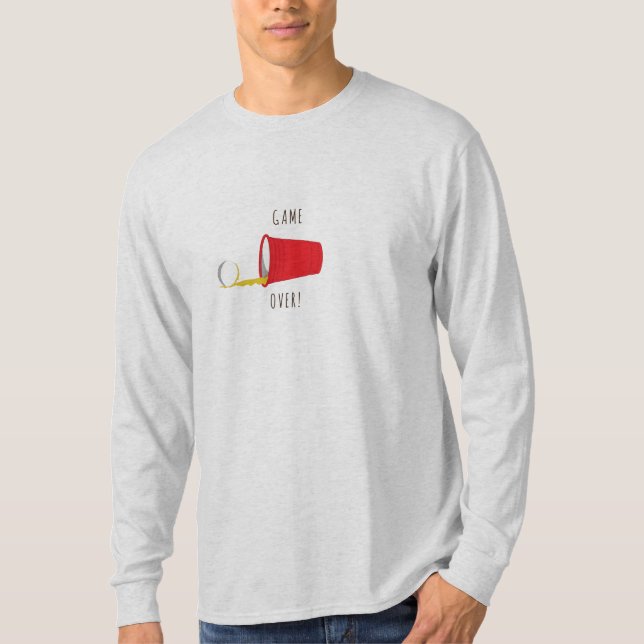 Beer Pong, Game Over T-Shirt (Front)