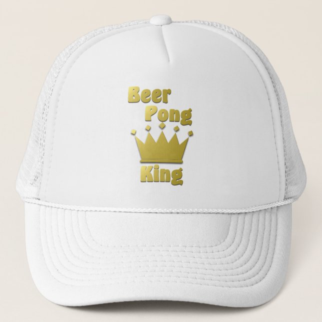 Beer Pong King Trucker Hat (Front)