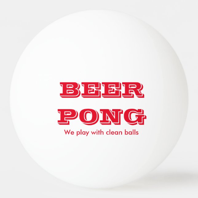 Beer Pong Play With Clean Balls 2 (Front)