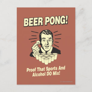 Beer Pong: Proof Alcohol & Sports Mix Postcard