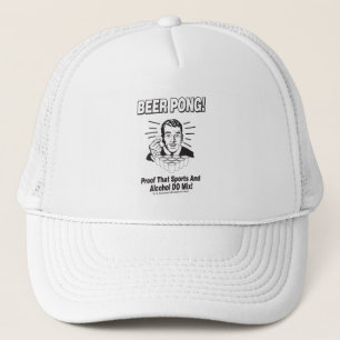 Beer Pong: Proof Alcohol & Sports Mix Trucker Hat