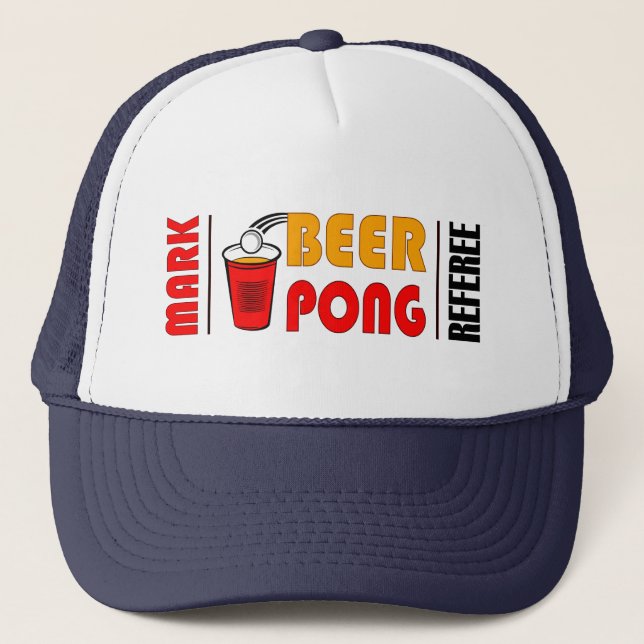 Beer Pong Referee Trucker Hat (Front)