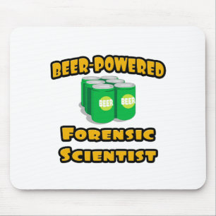 Beer-Powered Forensic Scientist Mouse Mat