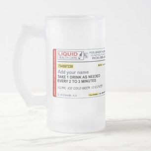 Beer Prescription (Add your name) Frosted Glass Beer Mug