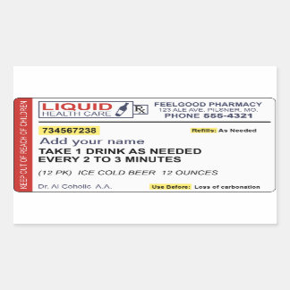 Beer Prescription (Add your name) Rectangular Sticker