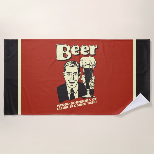 Beer: Proud Sponsors Casual Sex Beach Towel (Front)