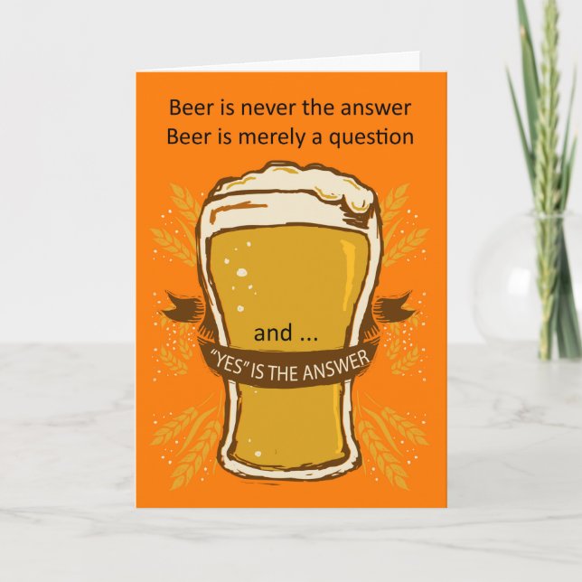 Beer Quote Birthday Card, Birthday Beer, Lads Card (Front)