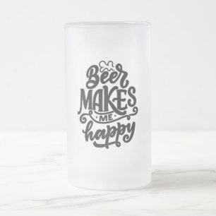 Beer Quote Typography Frosted Glass Beer Mug