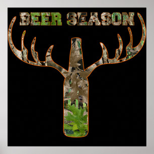 Beer Season Hunting Season Gift For Hunter Poster