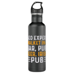 Beer Seo Expert Walket In A Bar Pub Beer Irish Pub 710 Ml Water Bottle