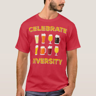 Beer Shirt Celebrate Diversity Funny Craft Beers
