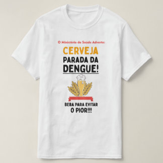 Beer Shirt Dengue Stop