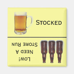 Beer Stocked or Store Run Alcohol Reminder Magnet