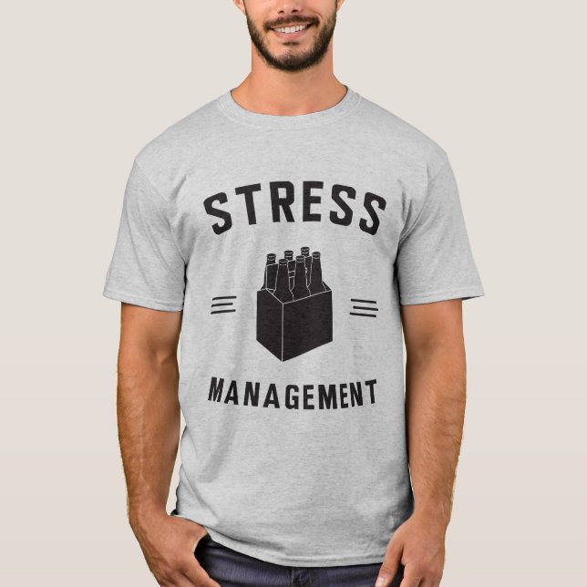 Beer stress management T-Shirt (Front)