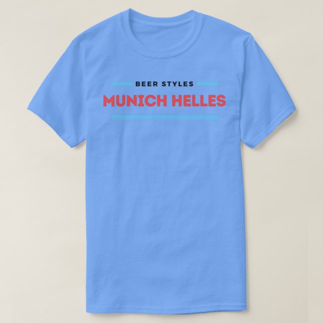 Beer Styles Munich Helles T T-Shirt (Design Front)