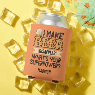 Beer Superpower custom name Can Cooler