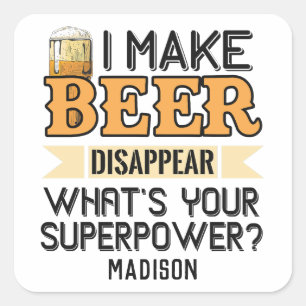 Beer Superpower custom name & colour Square Sticker