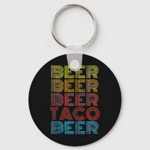Beer Taco Food Saying Funny Mexican Cinco De Mayo  Key Ring