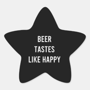 Beer Tastes Like Happy Funny Favourite Food Gift Star Sticker