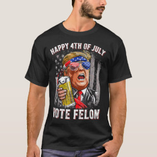 Beer Team Happy 4th Of July Vote Felon Trump 2024 T-Shirt