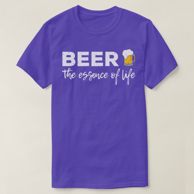 Beer The Essence Of Life T-Shirt (Design Front)