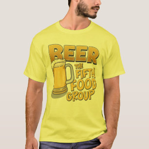Beer: The Fifth Food Group T-Shirts & Gifts