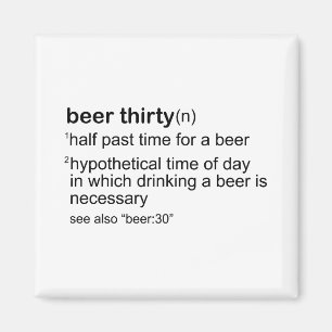 Beer Thirty Magnet