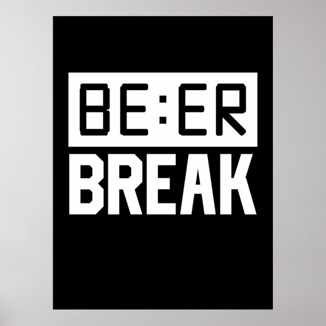 Beer Time Break Poster (Front)