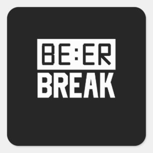 Beer Time Break Square Sticker