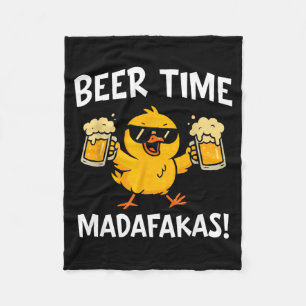 Beer Time Madafakas Funny Meme Duck With Beer Chic Fleece Blanket