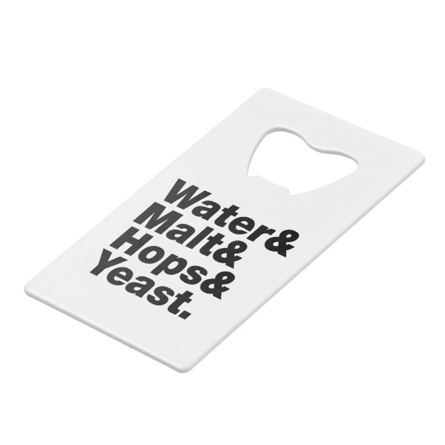 Beer = Water & Malt & Hops & Yeast. (Front Angled)