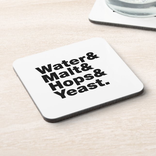 Beer = Water & Malt & Hops & Yeast. Coaster (Left Side)