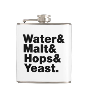Beer = Water & Malt & Hops & Yeast. Hip Flask