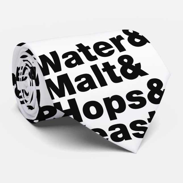 Beer = Water & Malt & Hops & Yeast. Tie (Rolled)