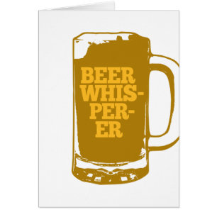 Beer Whisperer Mug Vertical Greeting Card
