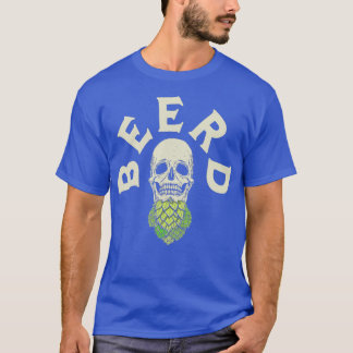 Beerd Hop Skull Beard for Bearded Craft Beer T-Shirt