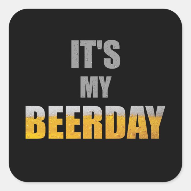 Beerday / Birthday - Beer lover gift idea for men Square Sticker (Front)