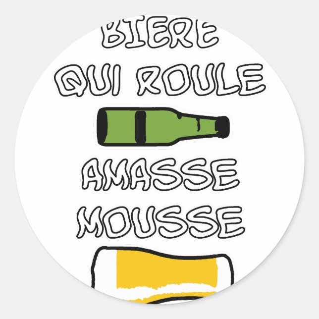 BEERE that rolls foam - Words games Classic Round Sticker (Front)